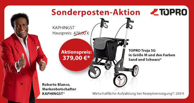 Da freut sich auch Roberto Blanco: Sonderposten-Aktion TOPRO Troja 5G Rollator zum Aktionspreis.